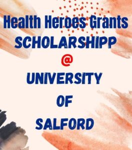 Health Grants for International Students at University of Salford UK