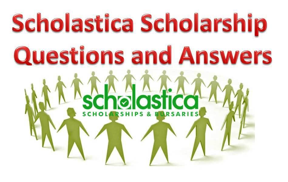 Scholastica Scholarship Questions and Answers