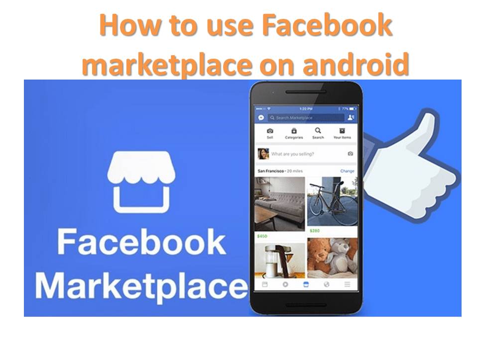 How to use Facebook marketplace on android